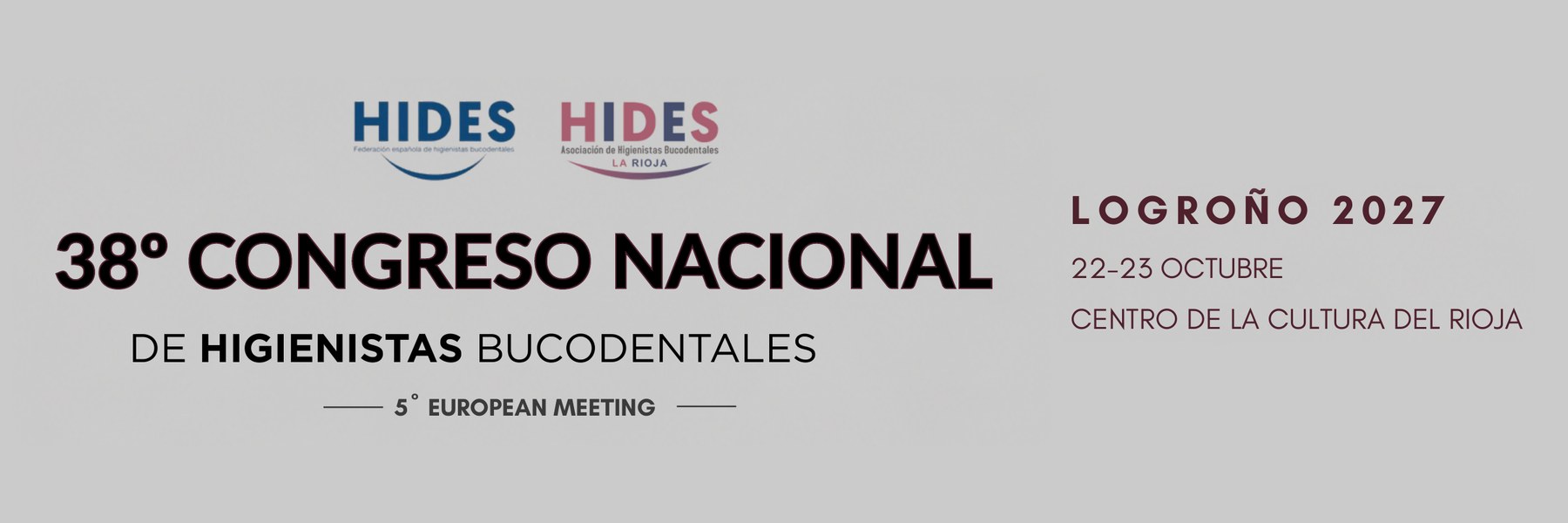 38º Congreso Nacional de Higienistas Bucodentales, Logroño 2027